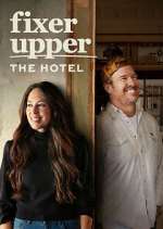 Watch Fixer Upper: The Hotel Zoechip
