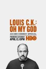 Watch Louis C.K.: Oh My God Zoechip