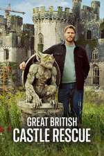 Watch Great British Castle Rescue Zoechip