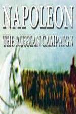 Watch Napoleon: The Russian Campaign Zoechip