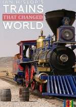 Watch Ian Hislop's Trains That Changed the World Zoechip
