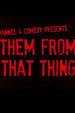 Watch Them From That Thing Zoechip