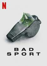 Watch Bad Sport Zoechip