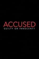 Watch Accused: Guilty or Innocent? Zoechip
