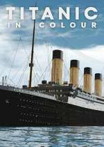 Watch Titanic in Colour Zoechip