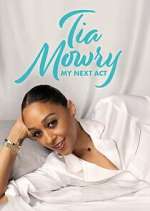 Watch Tia Mowry: My Next Act Zoechip