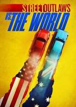Watch Street Outlaws vs. the World Zoechip