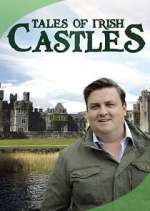 Watch Tales of Irish Castles Zoechip