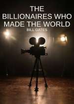 Watch The Billionaires Who Made Our World Zoechip