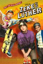 Watch Zeke and Luther Zoechip
