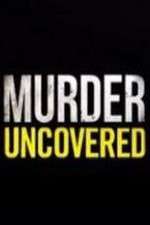 Watch Murder Uncovered Zoechip