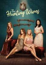Watch The Hunting Wives Zoechip