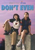 Watch Don't Even Zoechip