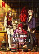 Watch The Grimm Variations Zoechip