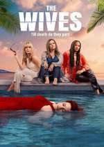 Watch The Wives Zoechip