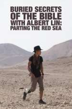 Watch Buried Secrets of the Bible With Albert Lin Zoechip