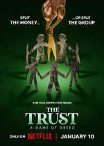 Watch The Trust: A Game of Greed Zoechip