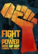 Watch Fight the Power: How Hip Hop Changed the World Zoechip