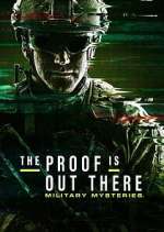 Watch The Proof Is Out There: Military Mysteries Zoechip