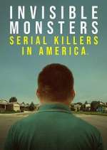Watch Invisible Monsters: Serial Killers in America Zoechip