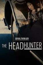 Watch Serial Thriller: The Head Hunter Zoechip
