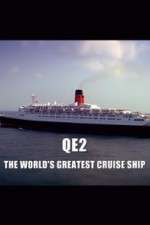 Watch QE2: The World's Greatest Cruise Ship Zoechip