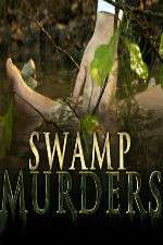 Watch Swamp Murders Zoechip