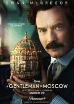 Watch A Gentleman in Moscow Zoechip