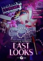 Watch Last Looks Zoechip