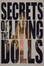 Watch Secrets of the Living Dolls Zoechip