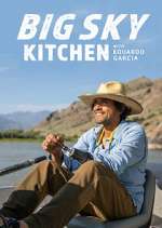 Watch Big Sky Kitchen with Eduardo Garcia Zoechip