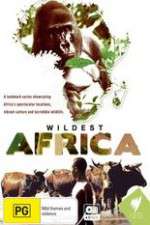 Watch Wildest Africa Zoechip