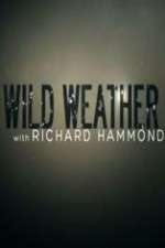Watch Wild Weather with Richard Hammond Zoechip