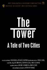 Watch The Tower A Tale of Two Cities Zoechip