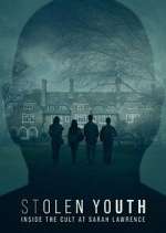 Watch Stolen Youth: Inside the Cult at Sarah Lawrence Zoechip