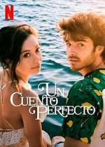 Watch Un Cuento Perfecto Zoechip