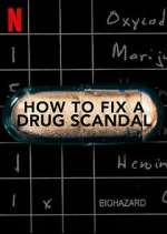 Watch How to Fix a Drug Scandal Zoechip