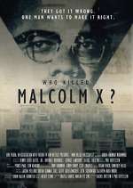 Watch Who Killed Malcolm X? Zoechip