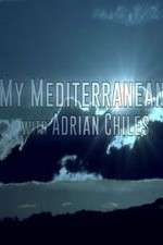 Watch My Mediterranean with Adrian Chiles Zoechip