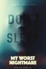 Watch My Worst Nightmare Zoechip