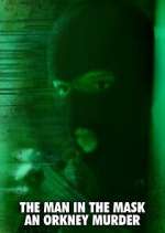 Watch The Man in the Mask: An Orkney Murder Zoechip