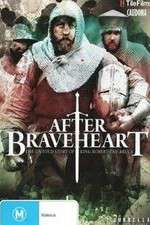 Watch After Braveheart Zoechip