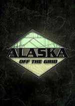 Watch Alaska Off the Grid Zoechip