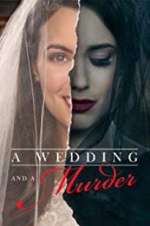 Watch A Wedding and a Murder Zoechip