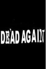 Watch Dead Again Zoechip