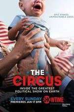 Watch The Circus: Inside the Greatest Political Show on Earth Zoechip