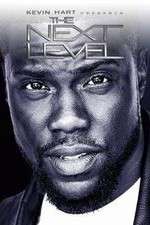 Watch Kevin Hart Presents: The Next Level Zoechip