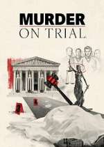 Watch Murder on Trial Zoechip