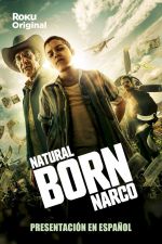 Watch Natural Born Narco Zoechip