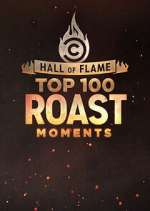 Watch Hall of Flame: Top 100 Comedy Central Roast Moments Zoechip